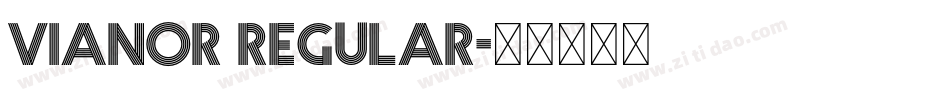 Vianor Regular字体转换